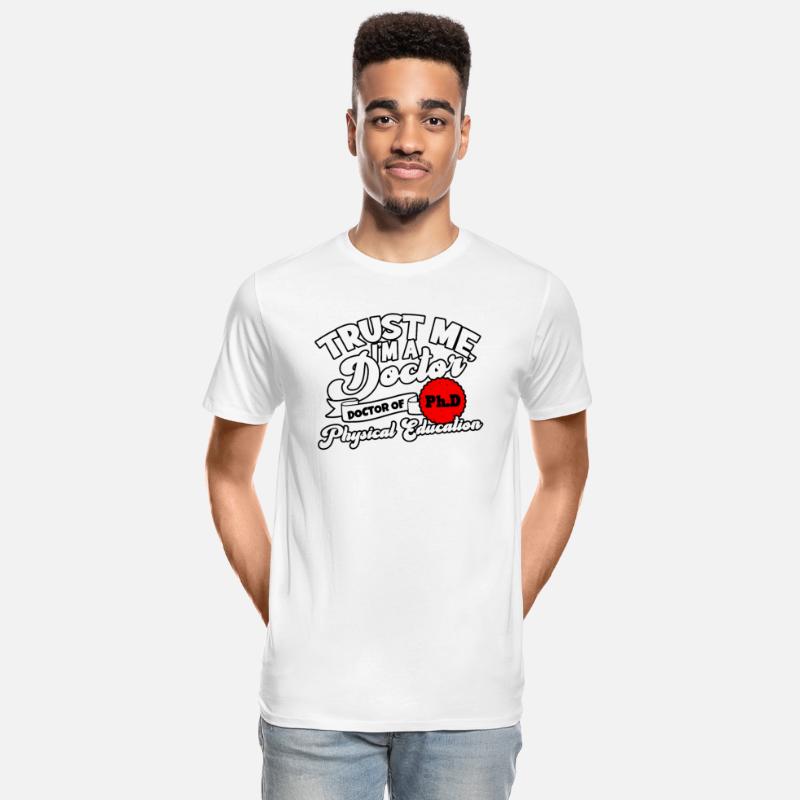 Trust Me I'm A Ph.d Doctorate Physical Education