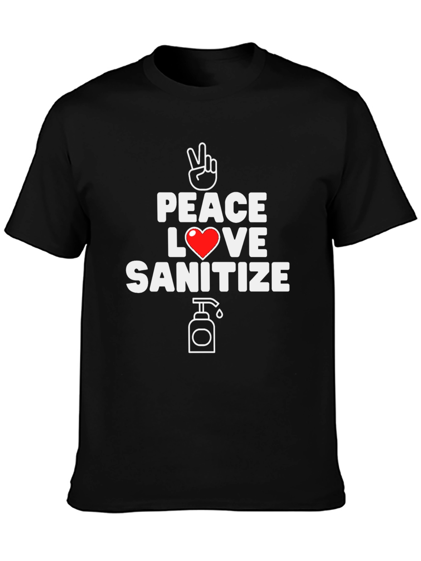 Peace Love Sanitize Graphic T-Shirt