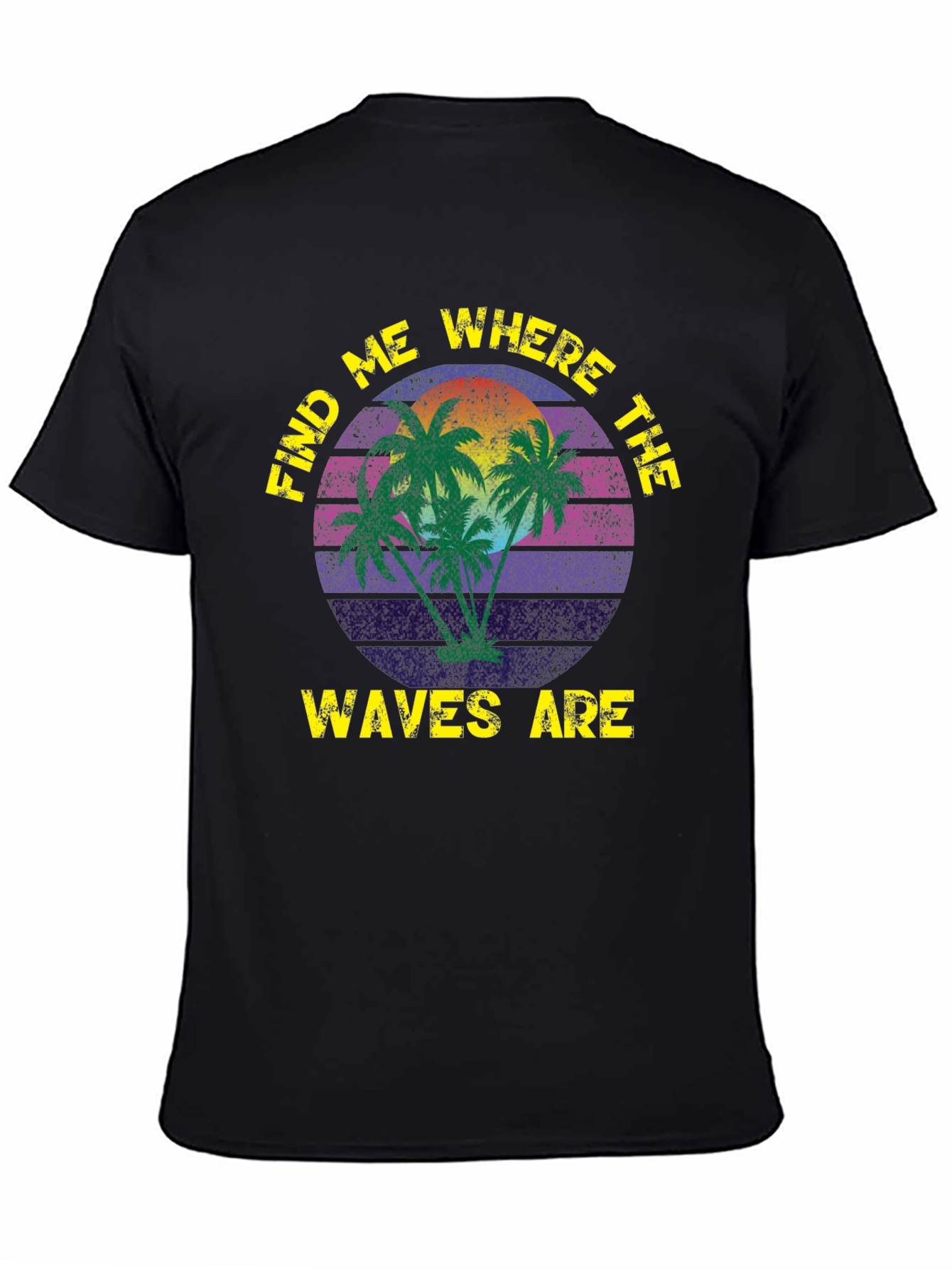 Find Me Where The Waves Are T-Shirt
