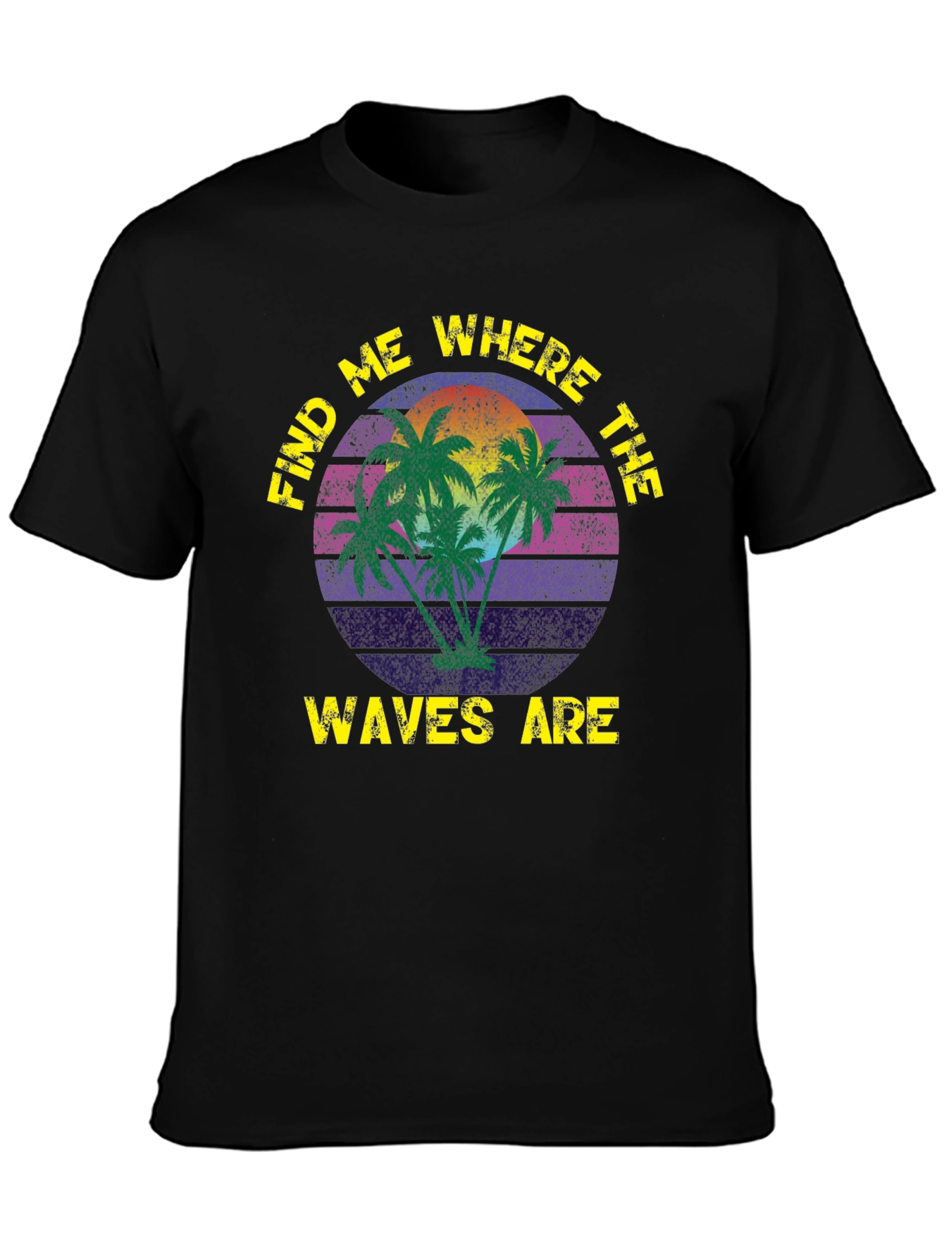 Find Me Where The Waves Are T-Shirt