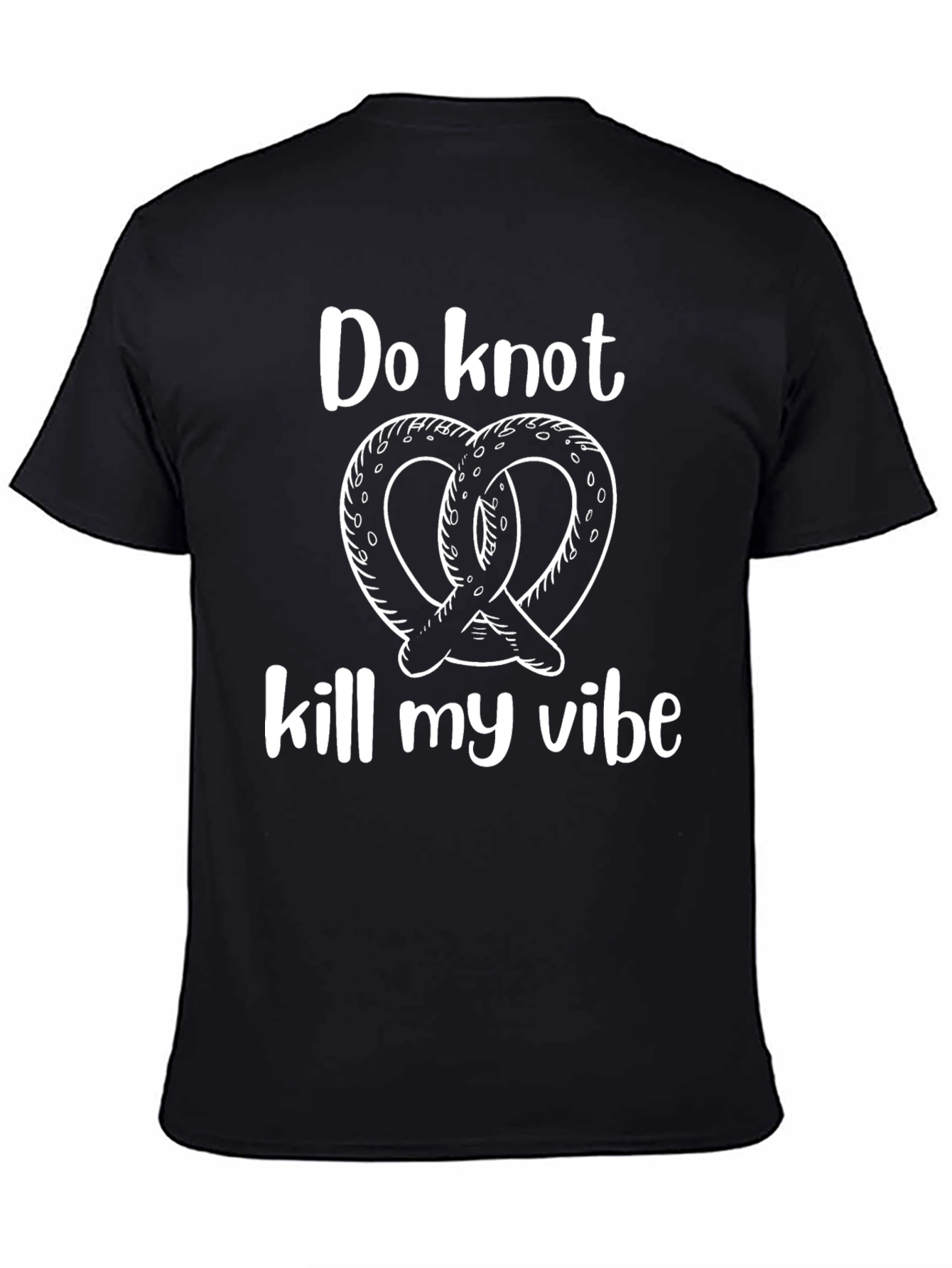 Do Knot Kill My Vibe Graphic T-Shirt
