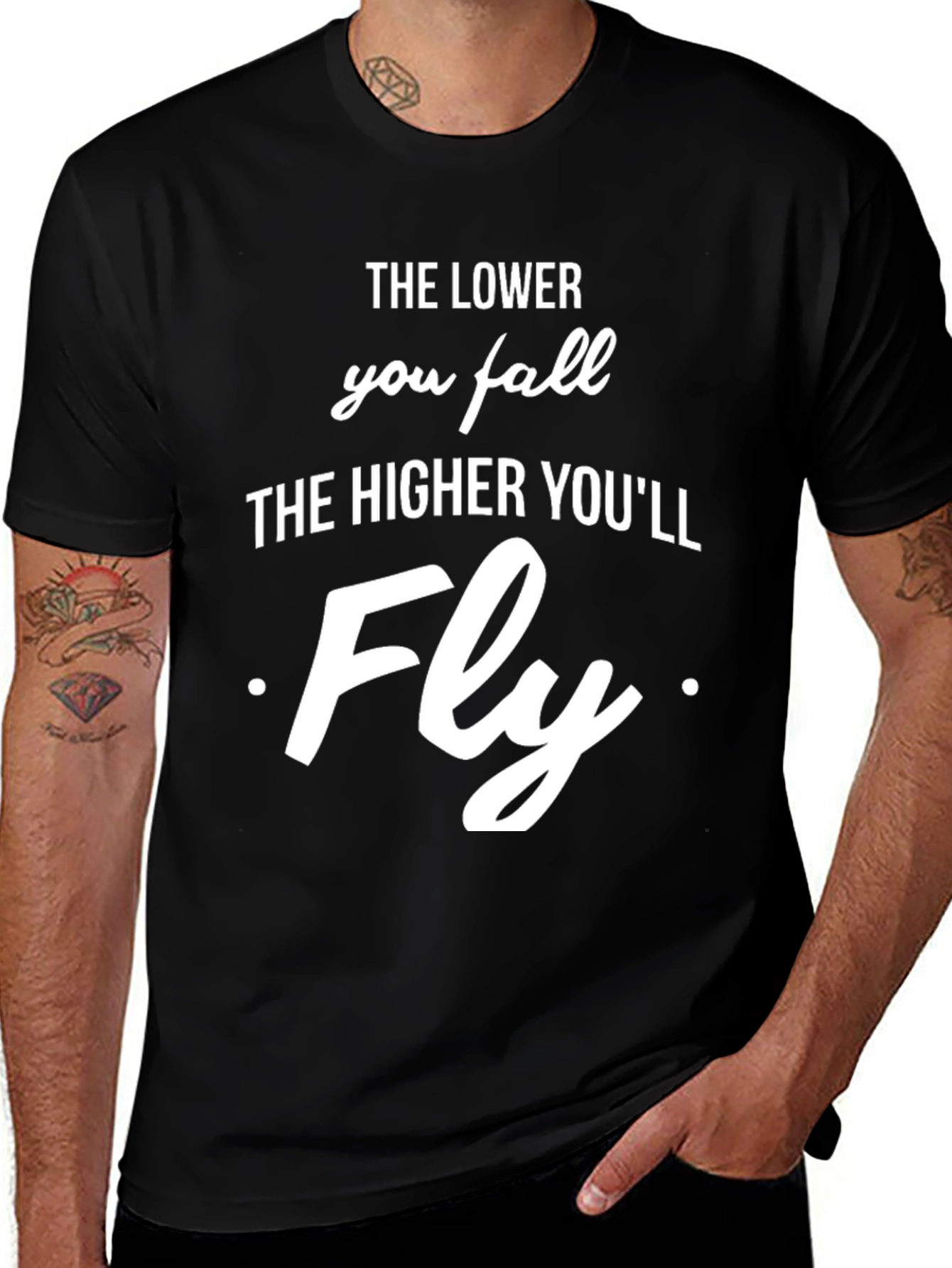 Inspirational Graphic T-Shirt - The Lower You Fall