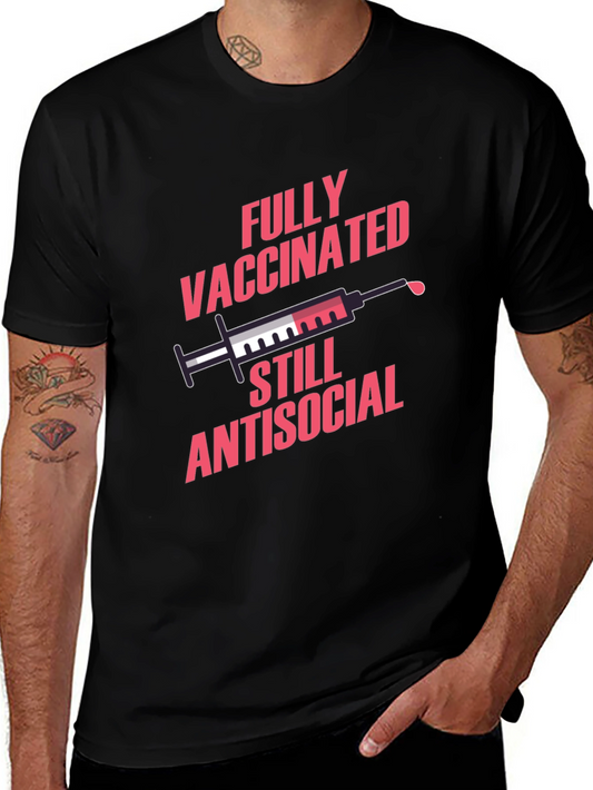 Fully Vaccinated Still Antisocial Graphic Tee