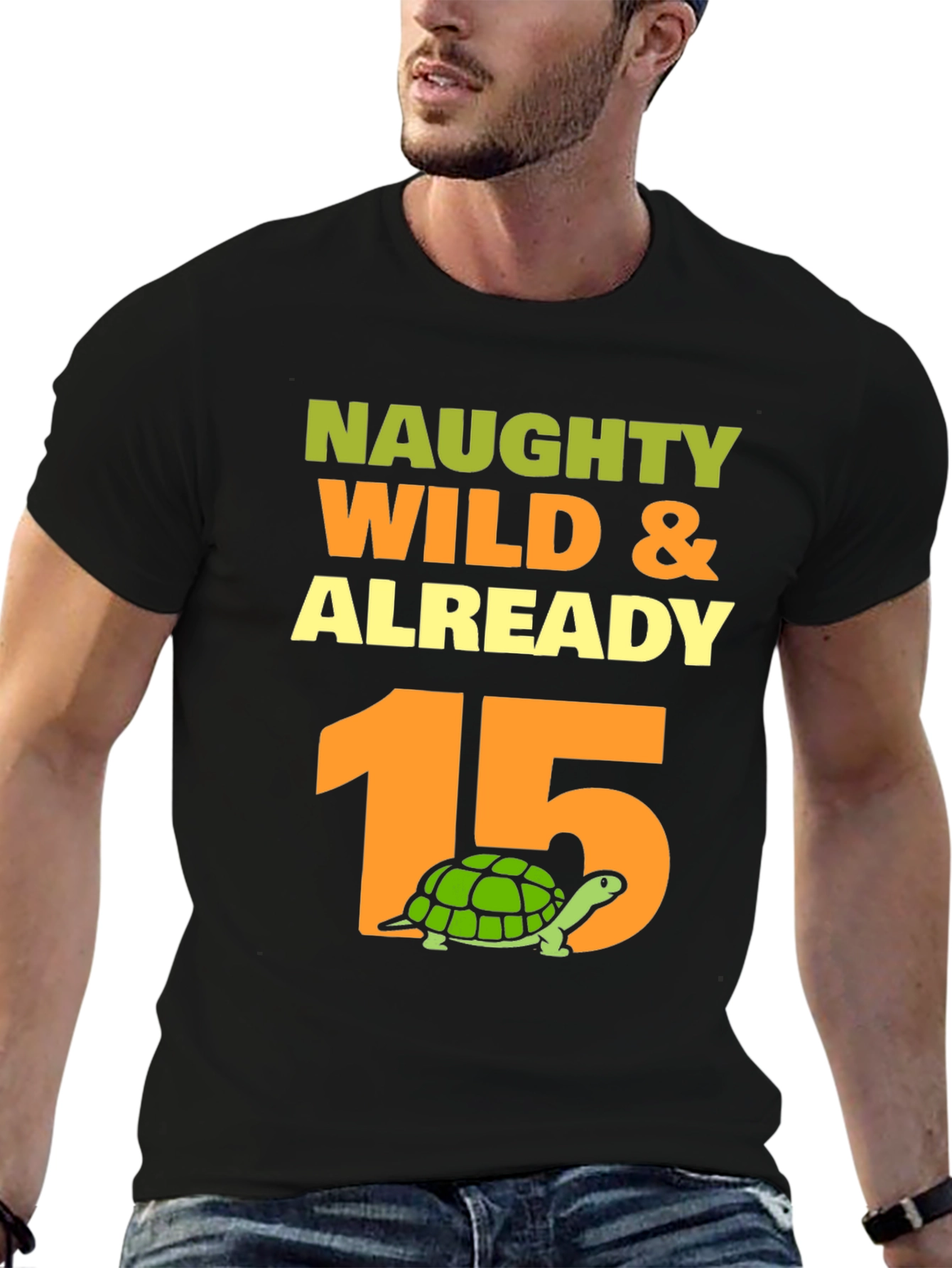 Naughty Wild 15th Birthday T-Shirt with Turtle