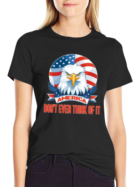 America Eagle Graphic Tee - Dont Even Think Of It