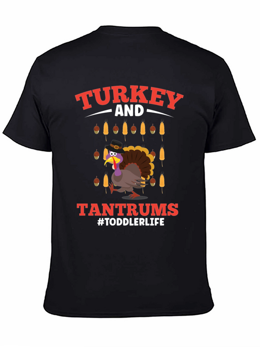 Turkey and Tantrums Toddler Life T-Shirt