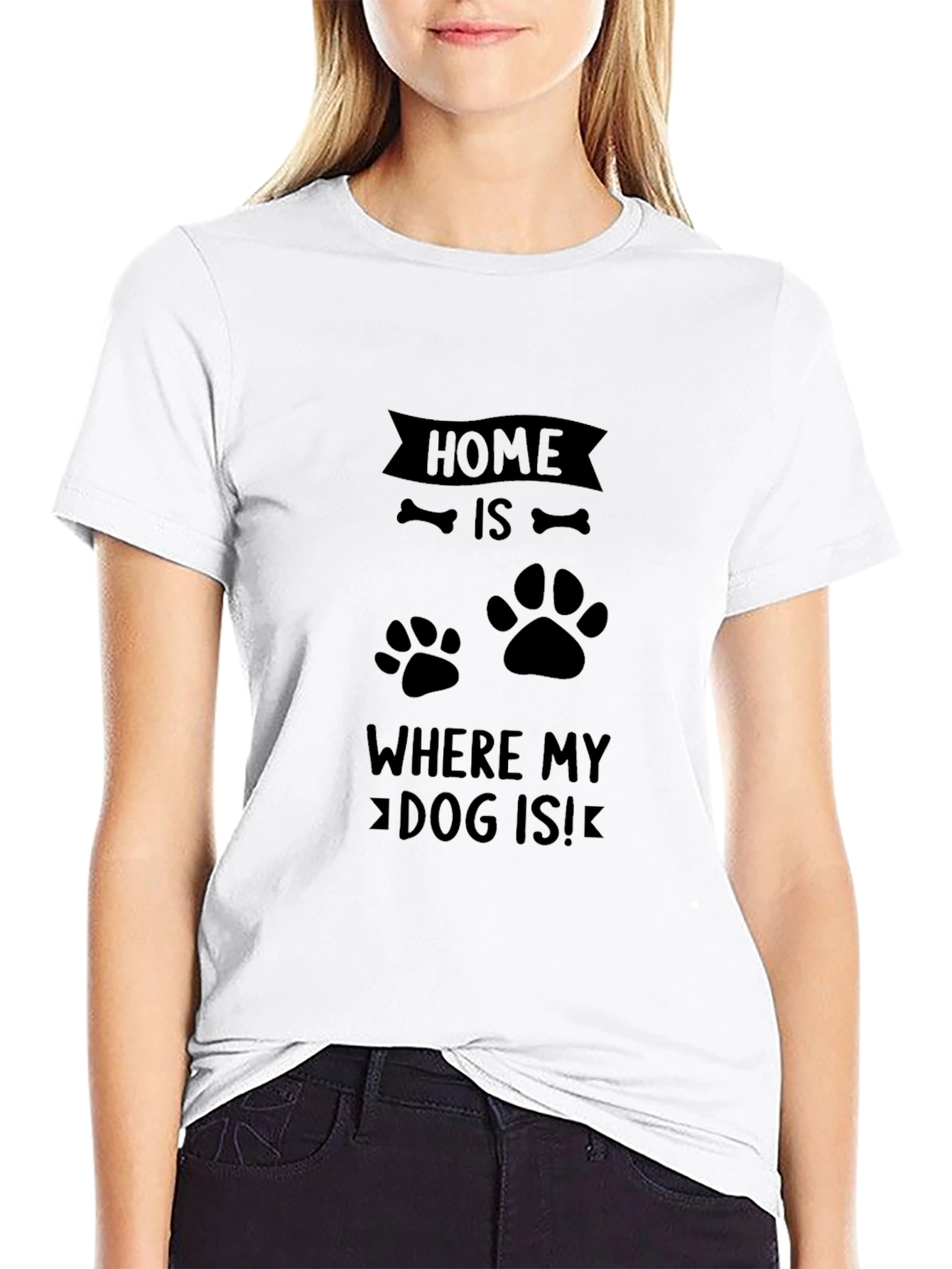 Home is Where My Dog Is T-Shirt