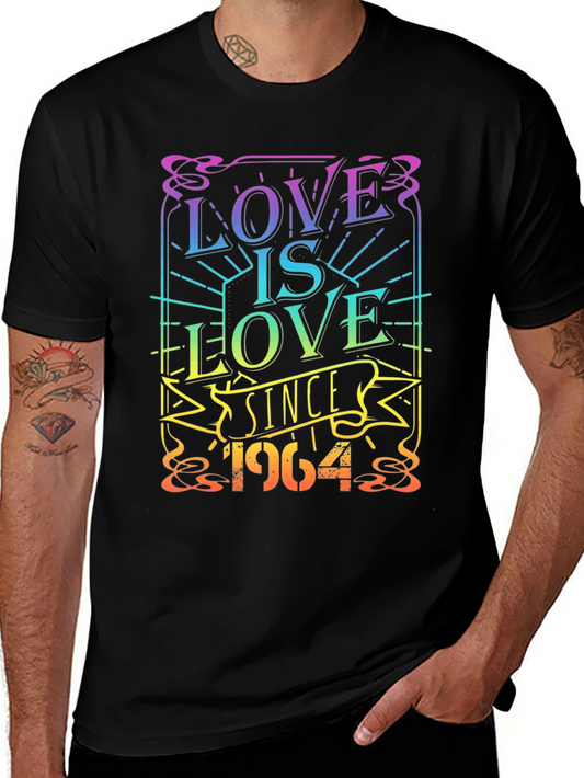 Love is Love Since 1964 Pride T-Shirt
