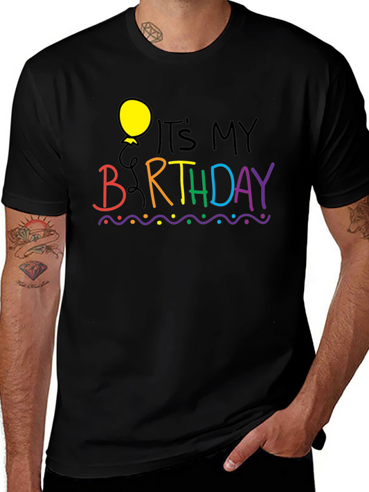 Its My Birthday Black Graphic T-Shirt