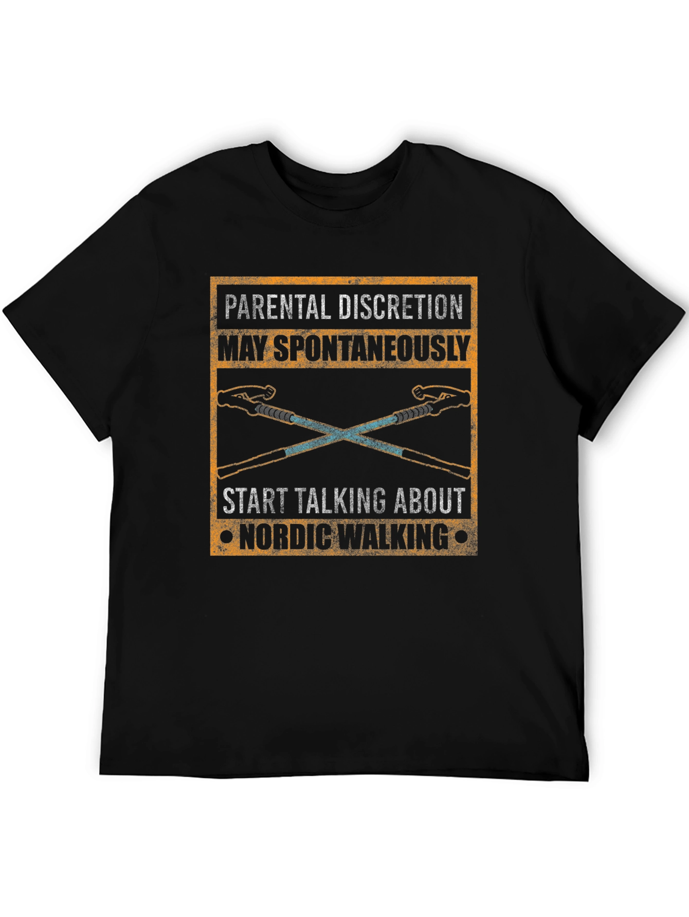 Nordic Walking T-Shirt - Parental Discretion