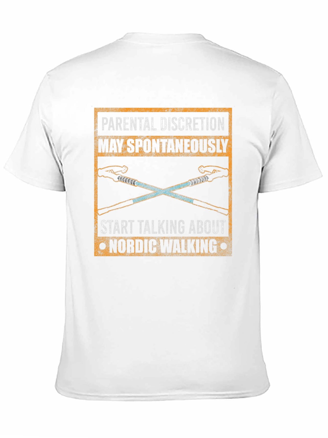 Nordic Walking T-Shirt - Parental Discretion