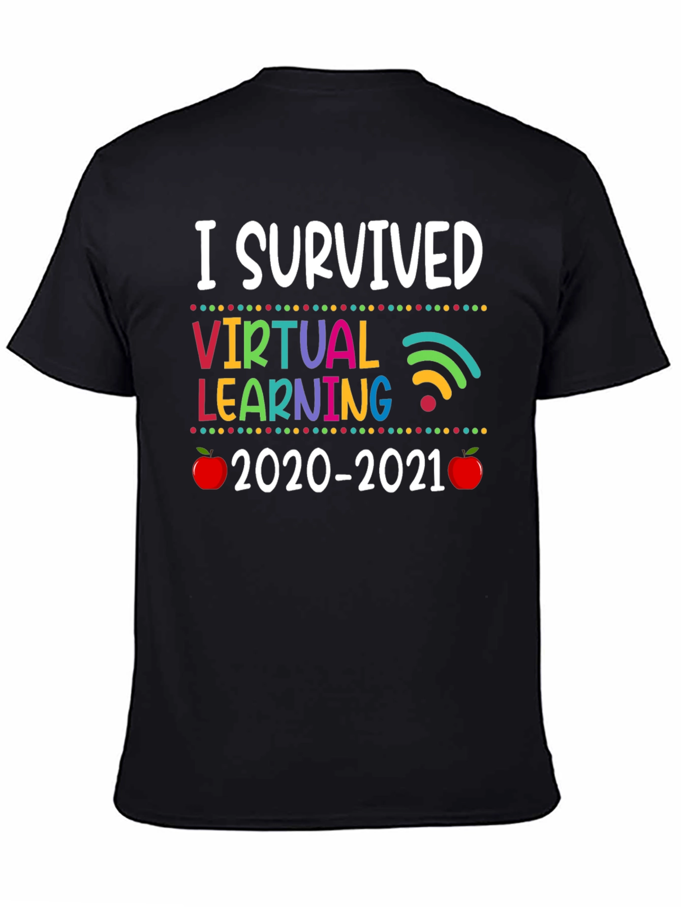 I Survived Virtual Learning 2020-2021 T-Shirt