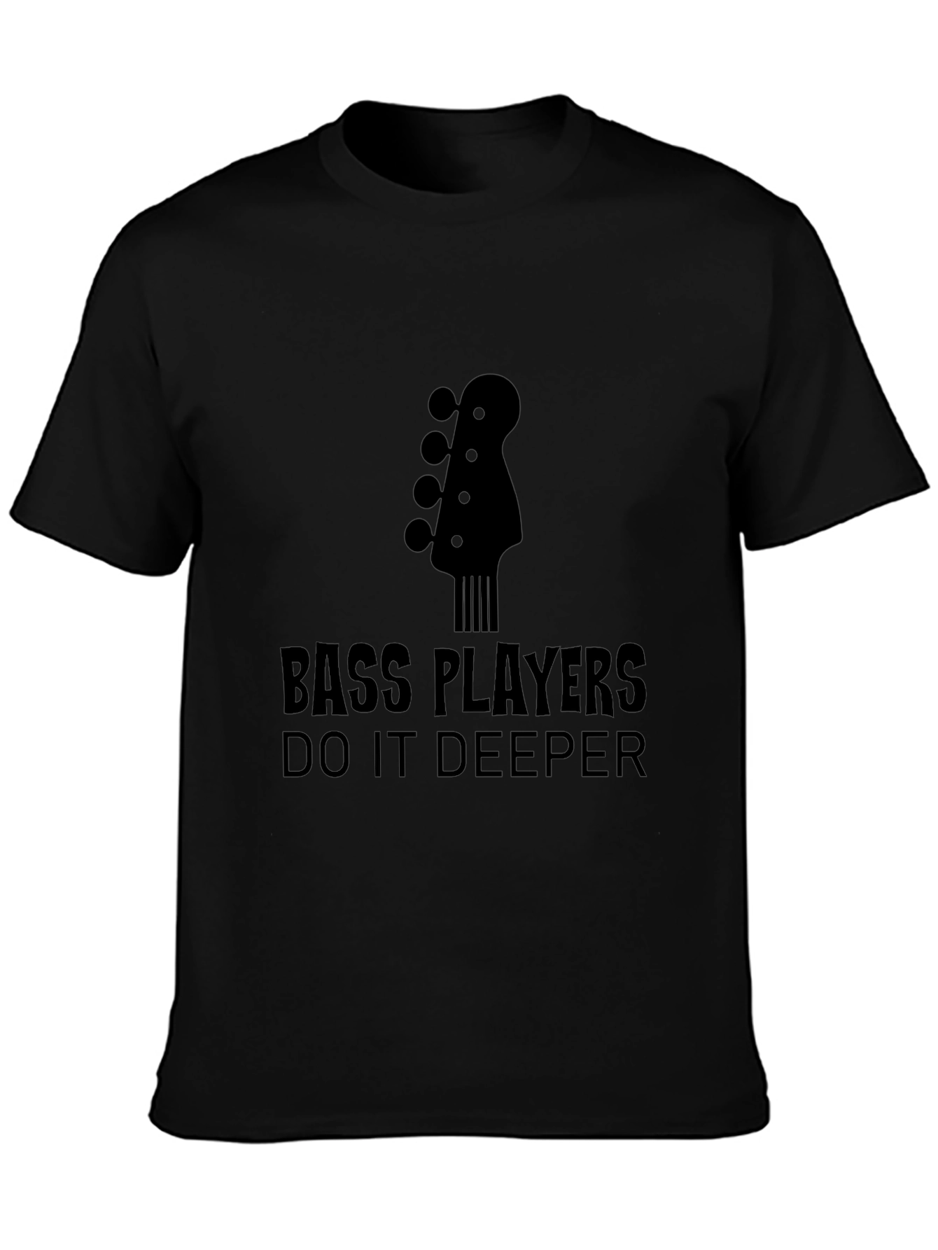 Bass Players Do It Deeper Black T-Shirt