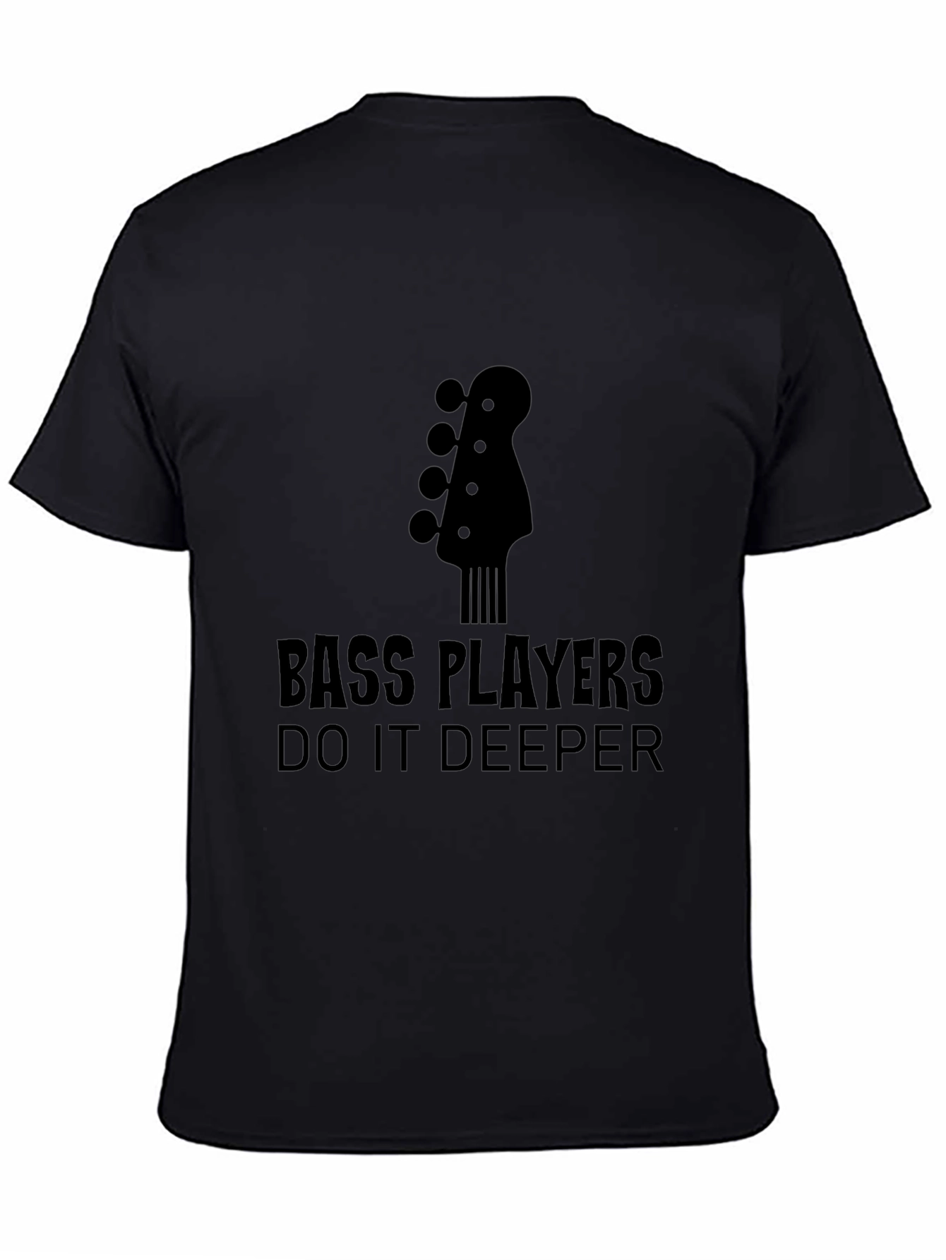 Bass Players Do It Deeper Black T-Shirt