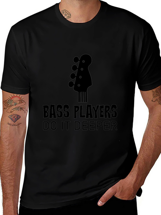 Bass Players Do It Deeper Black T-Shirt