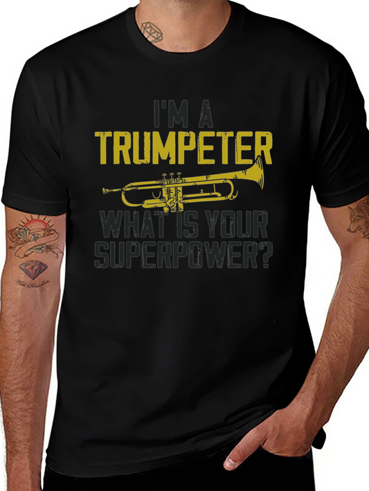 Trumpeter Superpower T-Shirt - Musician Gift