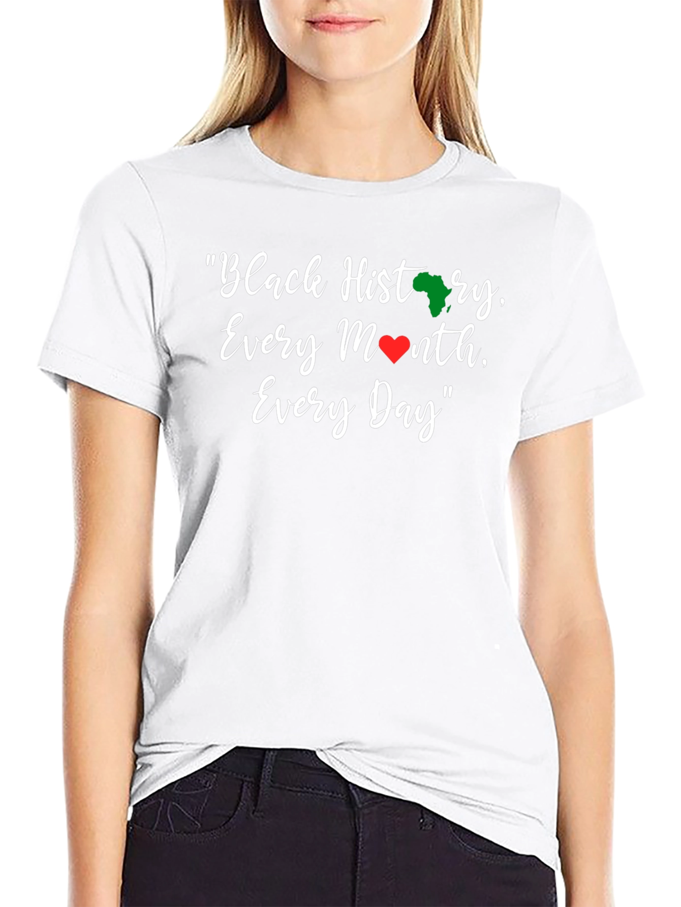 Black History Every Month Every Day T-Shirt