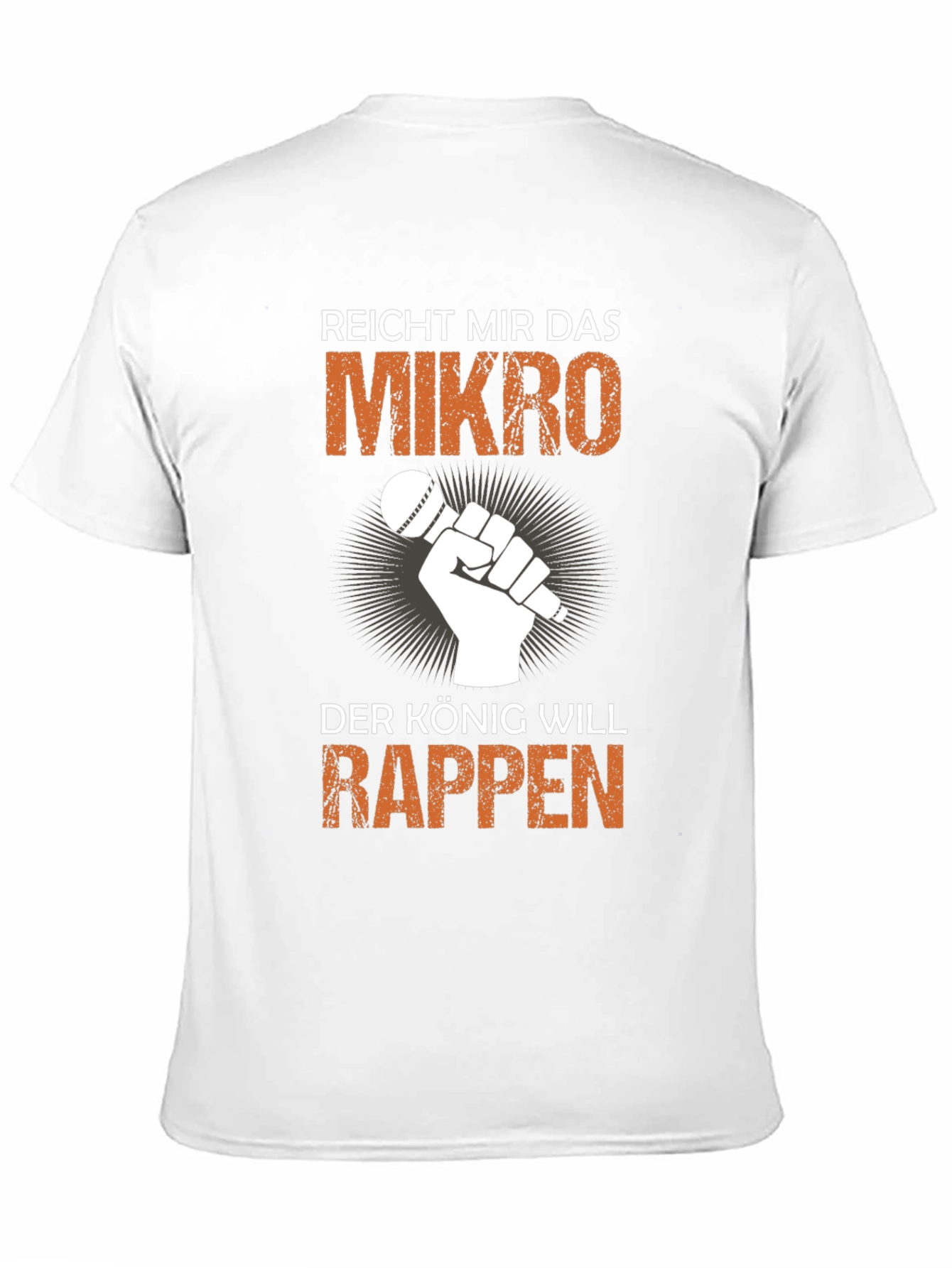 Reicht Mir Das Mikro T-Shirt - King Rapper