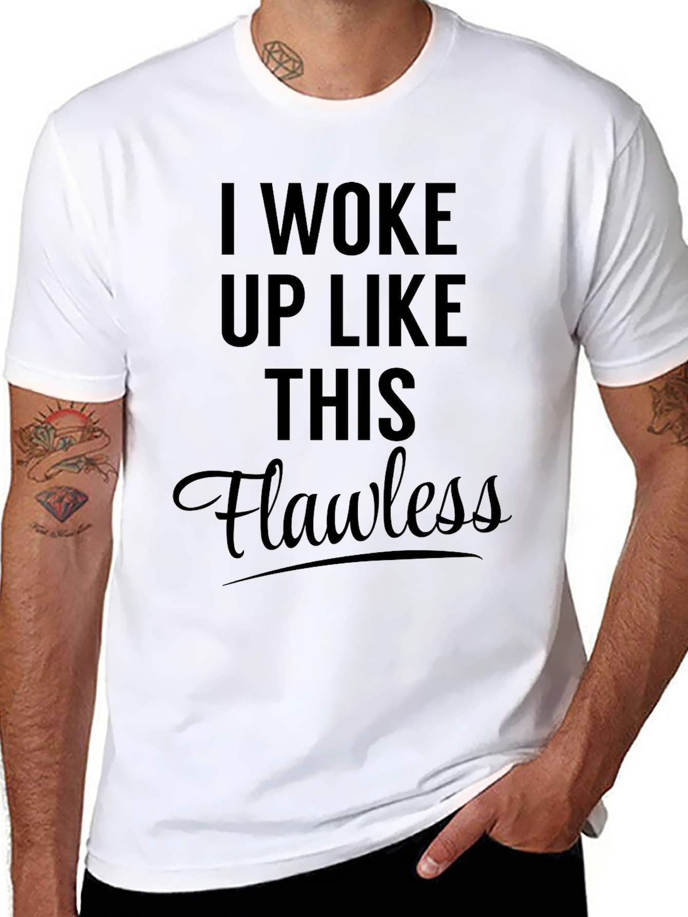 I Woke Up Like This Flawless Black T-Shirt