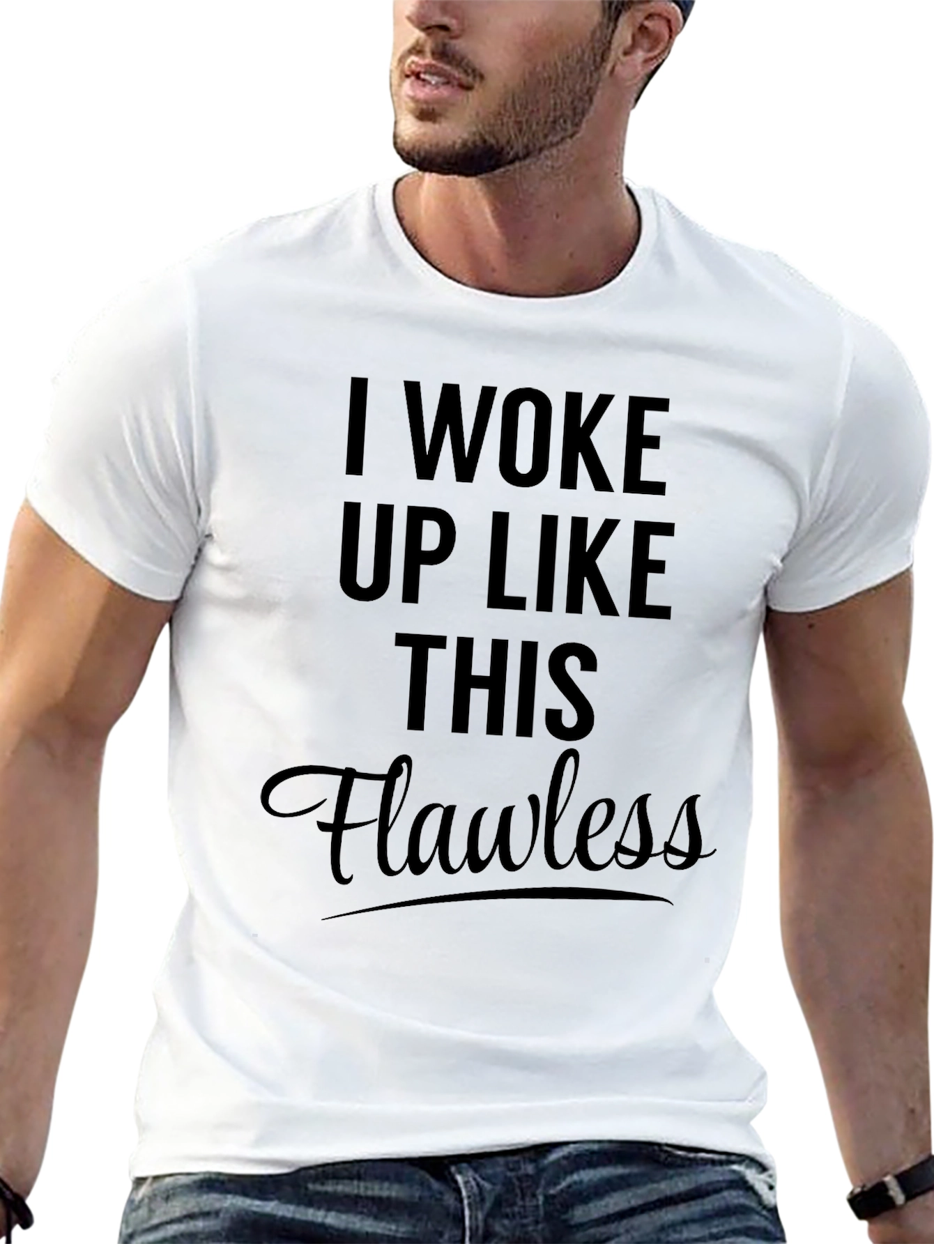 I Woke Up Like This Flawless Black T-Shirt
