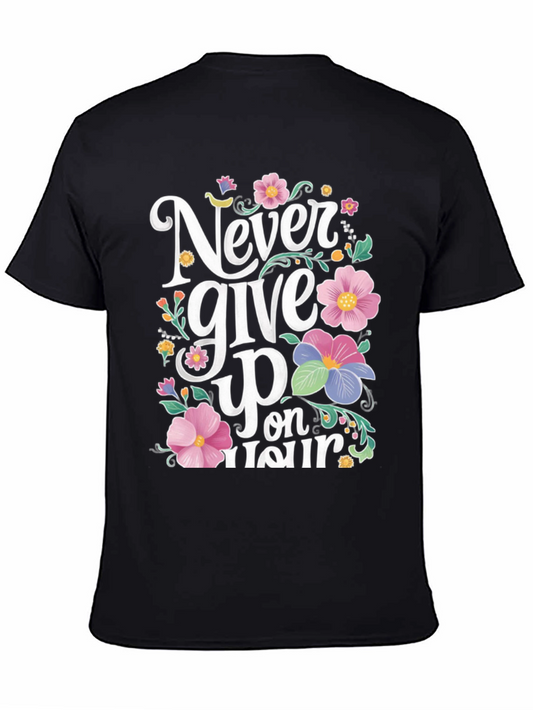 Never Give Up Floral Graphic Black T-Shirt