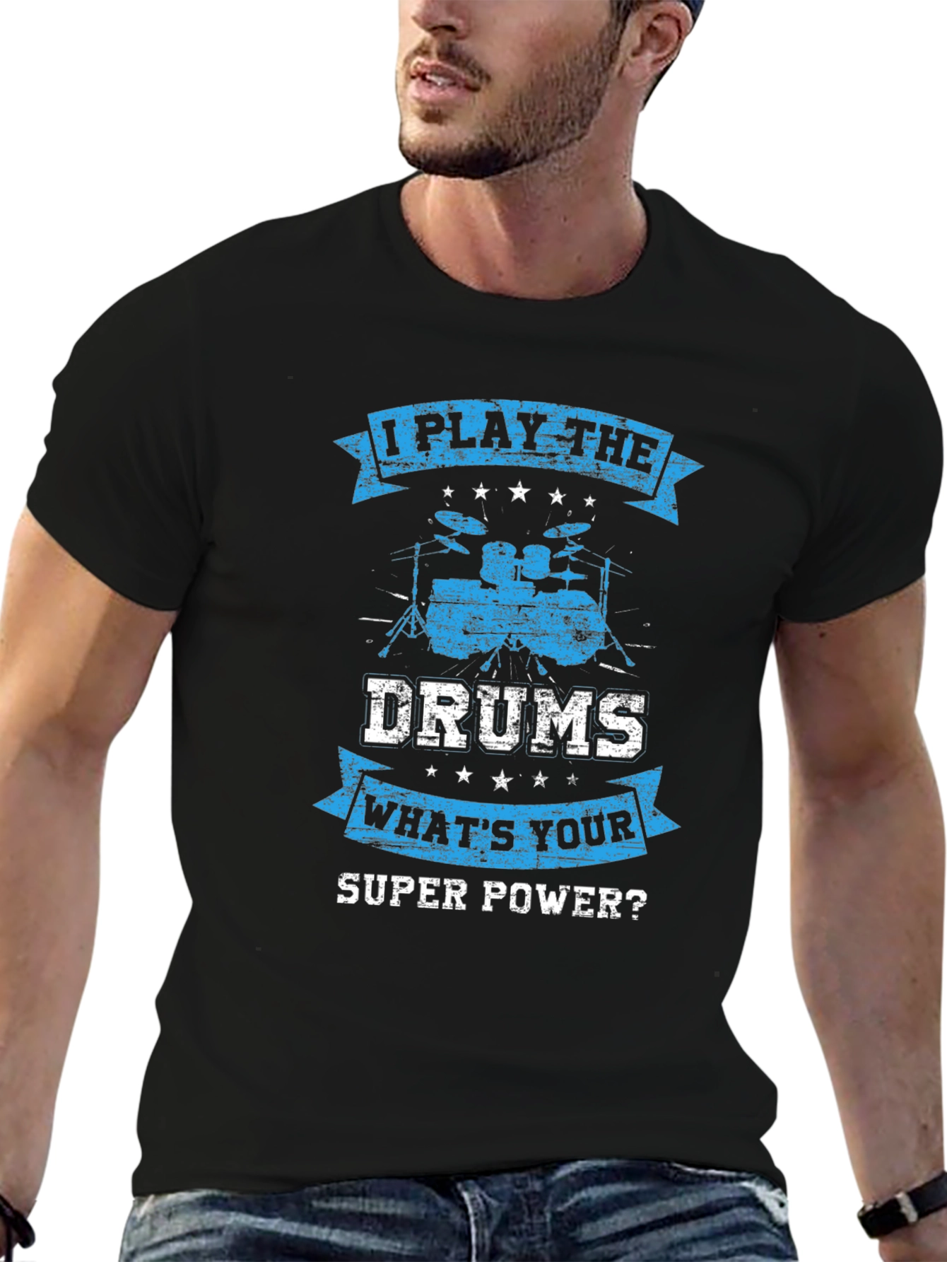 I Play the Drums T-Shirt - Super Power Tee