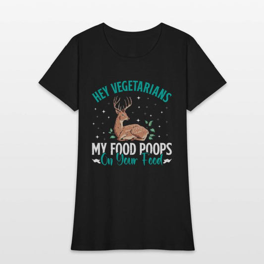 VEGETARIANS! MY FOOD POOPS ON YOUR FOOD Funny