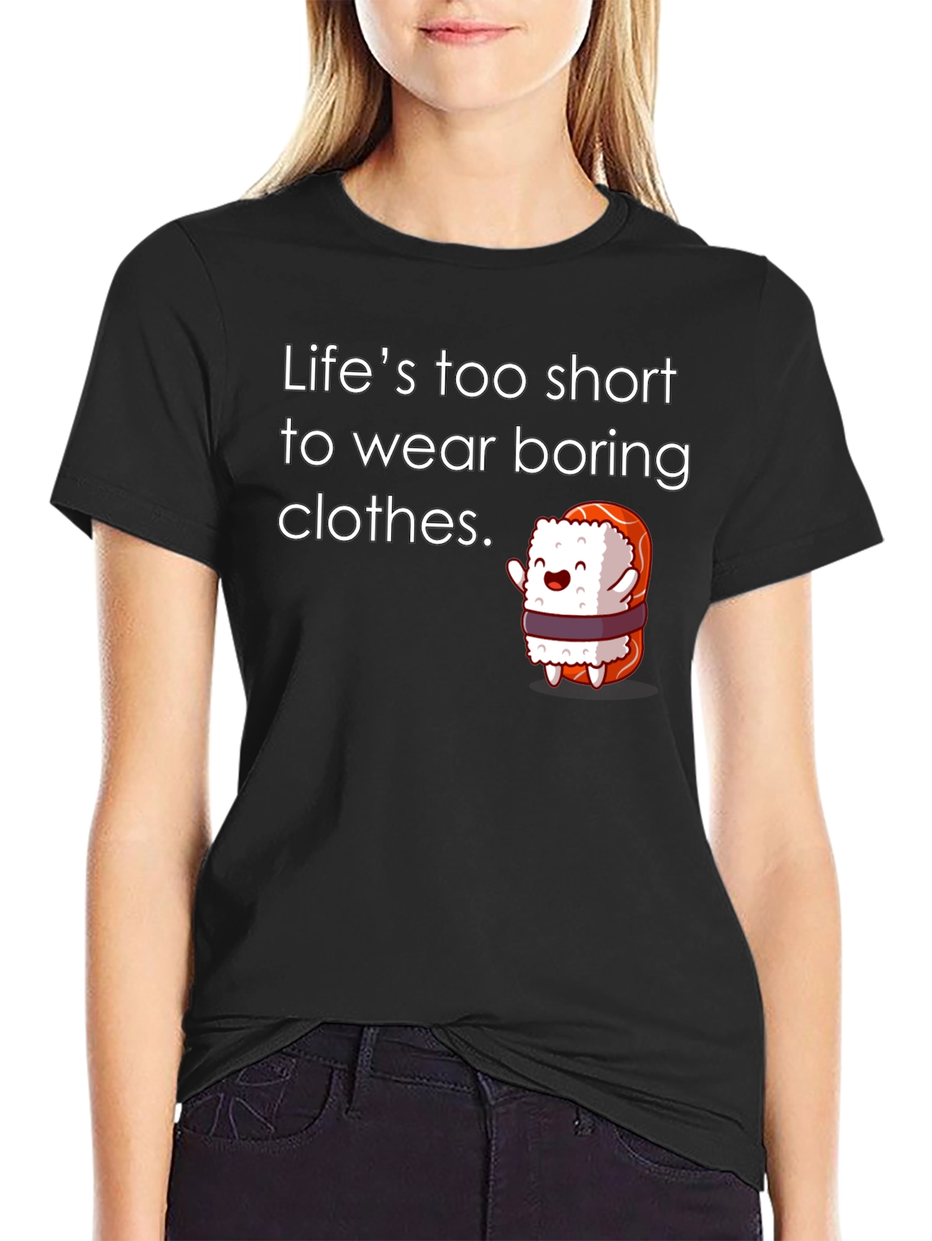 Lifes too short Sushi T-Shirt