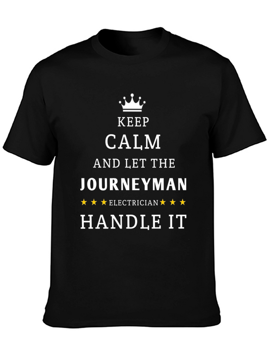 Keep Calm Journeyman Electrician Black T-Shirt