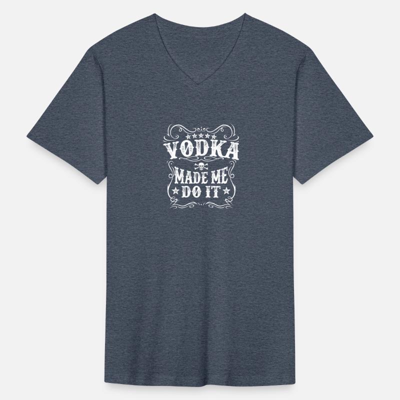 Vodka Made Me Do It Funny Alcohol Lover Great Gift