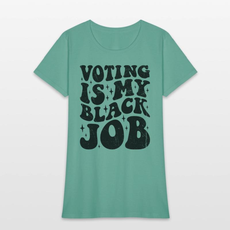Voting is My Black Job