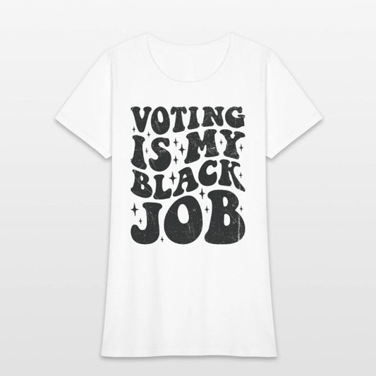 Voting is My Black Job