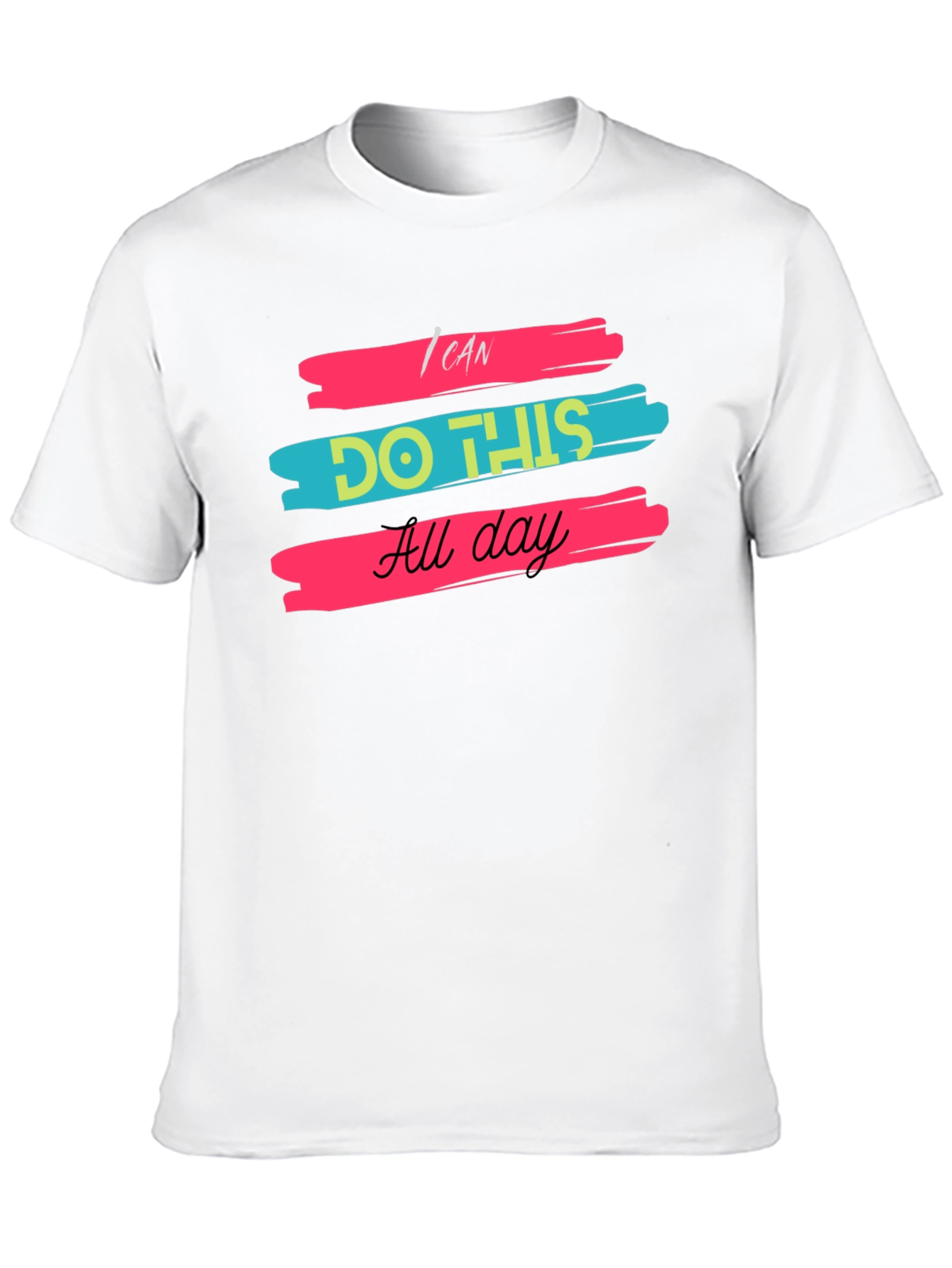 I Can Do This All Day Black T-Shirt