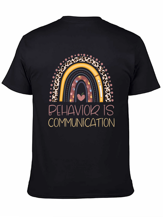 Behavior is Communication Teacher Rainbow T-Shirt