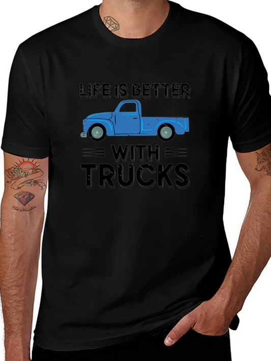 Life is Better With Trucks T-Shirt
