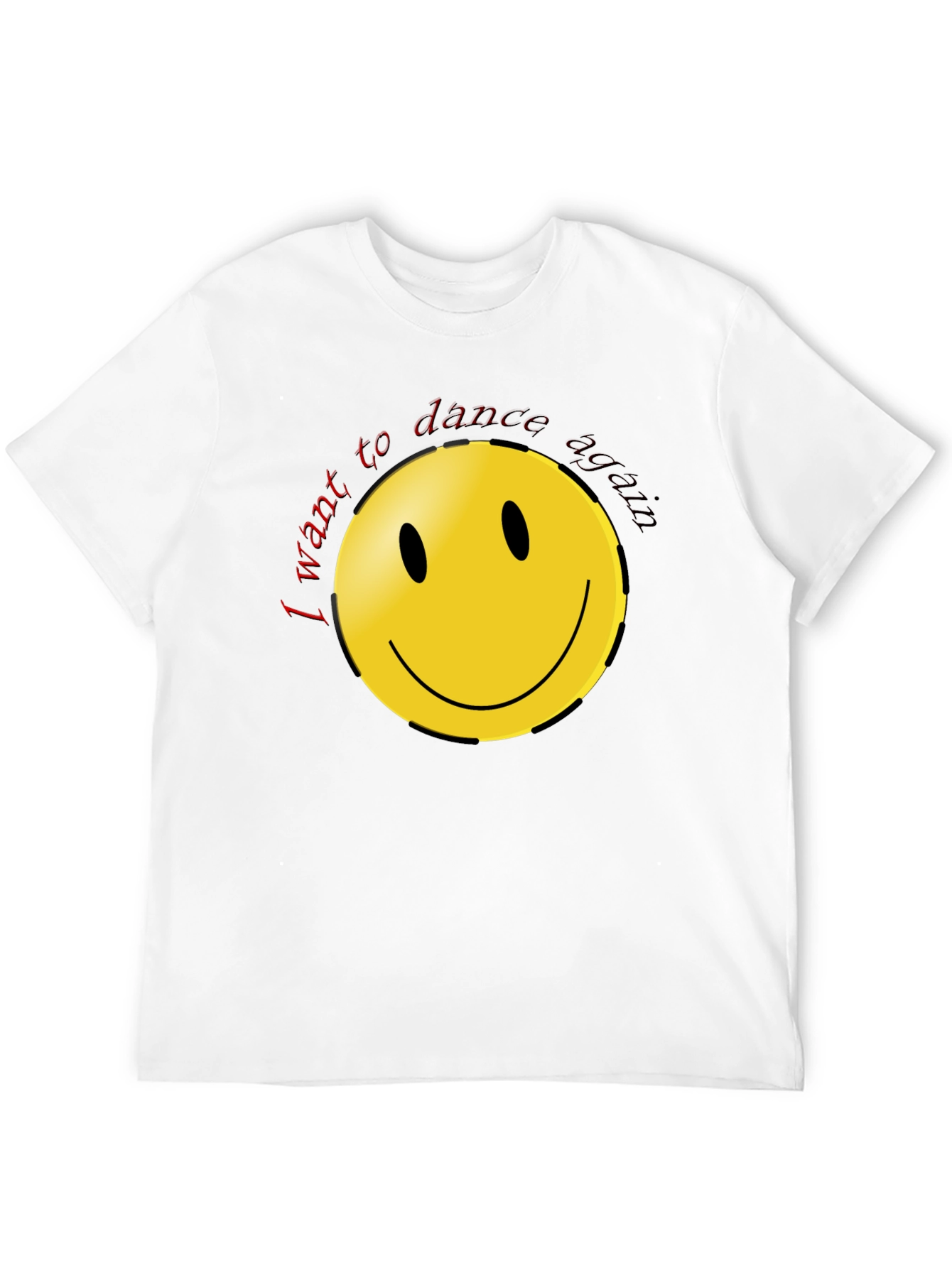 I Want To Dance Again Smiley Face Black T-Shirt