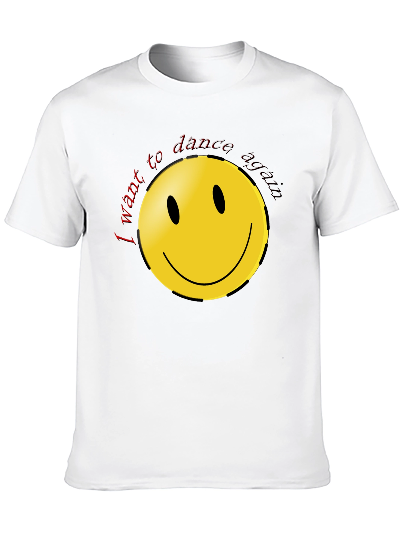 I Want To Dance Again Smiley Face Black T-Shirt