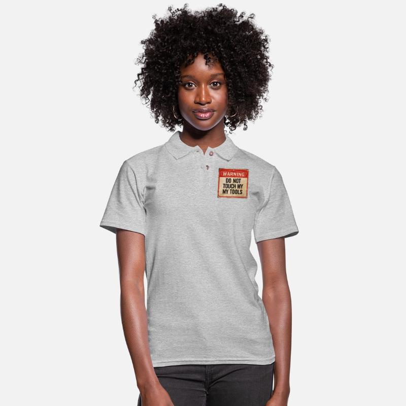 Warning Do Not Touch My Tools Funny Caution Sign