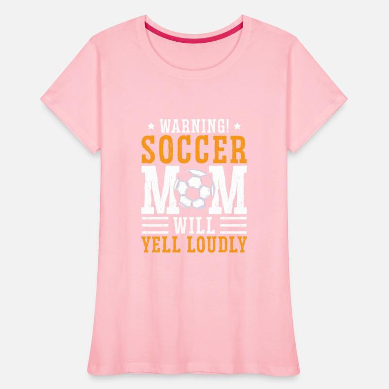 Warning Soccer Mom Will Yell Loudly