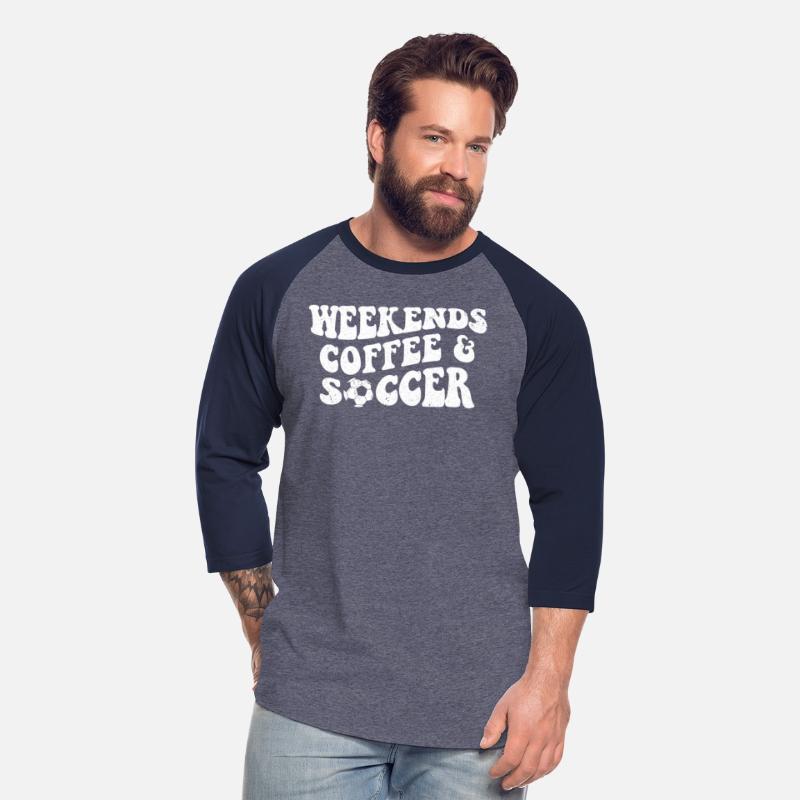 Weekends Coffee And Soccer Fan Soccer Mom Soccer