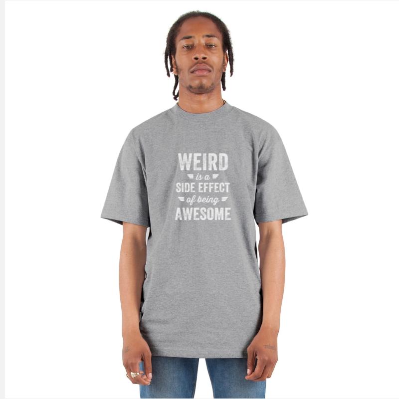 Weird - Weird is a side effect of being awesome