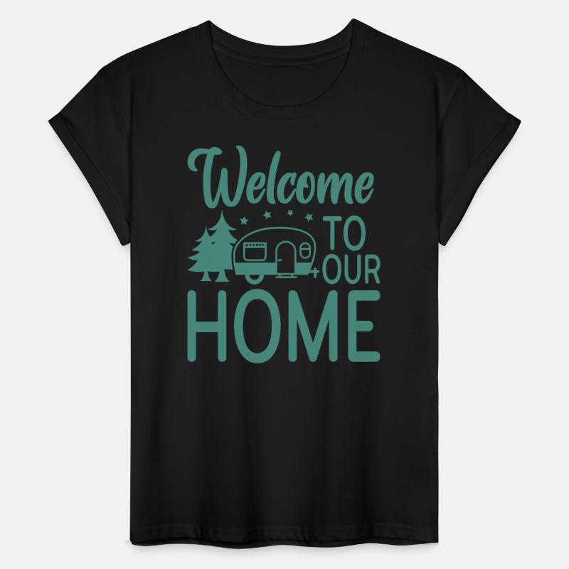 Welcome To Our Home Camping Adventure Lover Camp