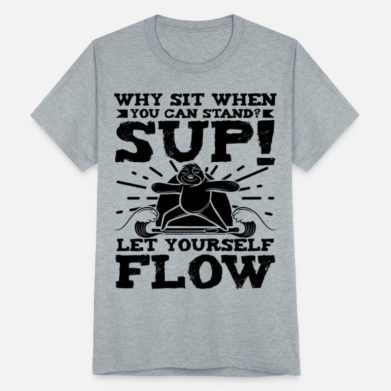 Why Sit When You Can Stand - Stand Up Paddling