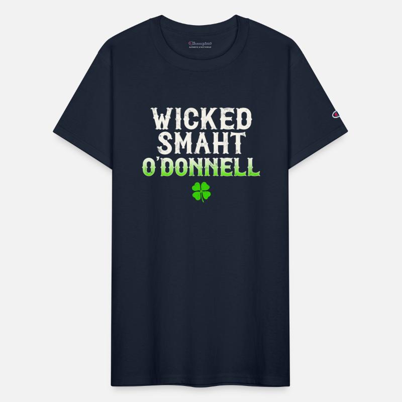 Wicked Smaht O'Donnell Clan Boston Irish Slang