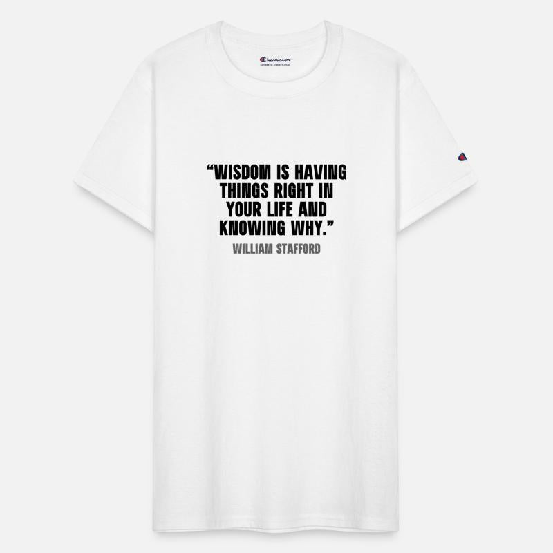 Wisdom is having things right in your life