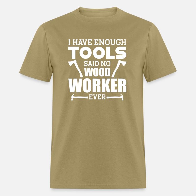 Woodworker - I have enough tools
