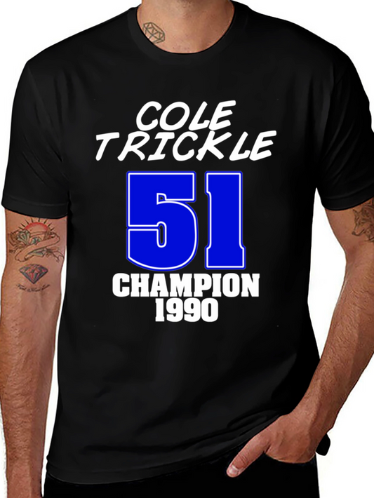 Cole Trickle #51 Champion T-Shirt - Racing Fan Tee