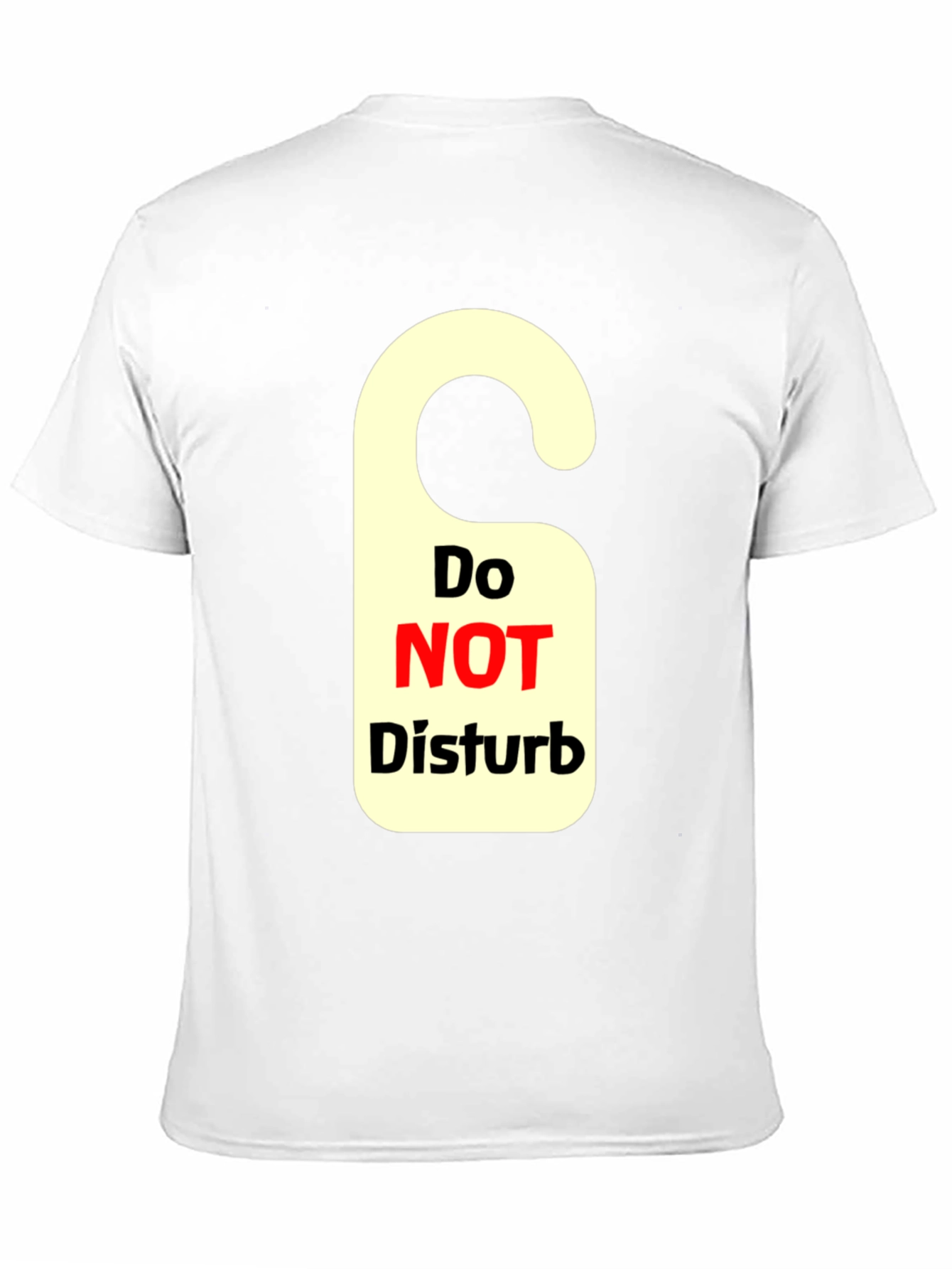 Do Not Disturb T-Shirt - Novelty Graphic Tee