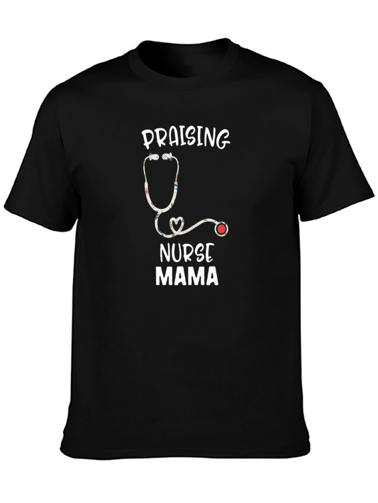 Praising Nurse Mama Graphic T-Shirt