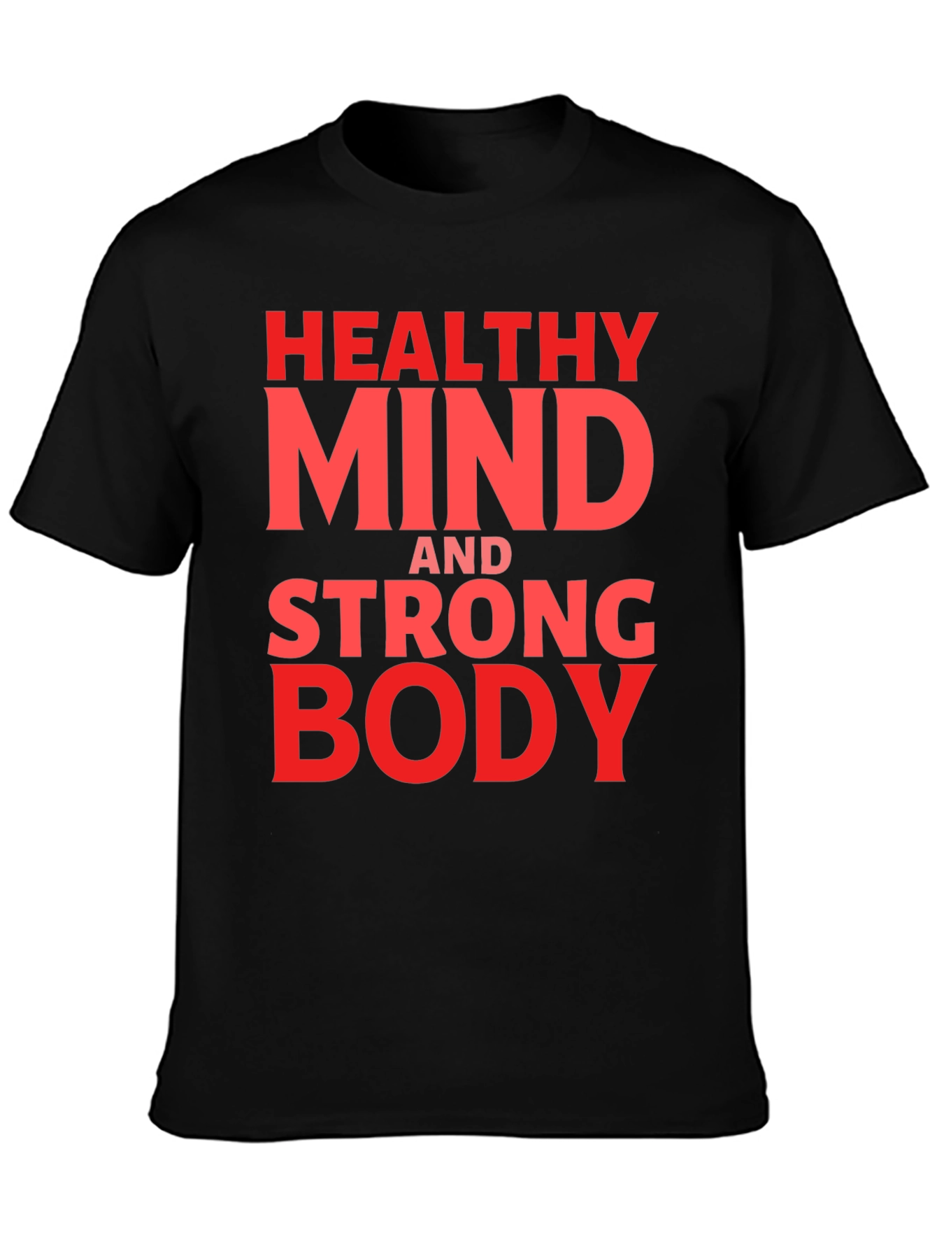 Healthy Mind Strong Body Graphic Tee
